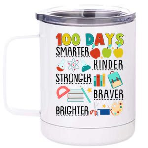 100 Days Smarter Kinder Stronger Braver Brighter 100 Days Of School 12 oz Stainless Steel Tumbler Cup