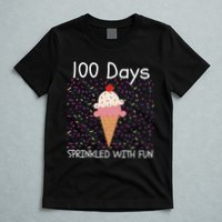 100 Days Sprinkled With Fun 100th Day Of School 100 Days Of School 100 Days T-Shirt