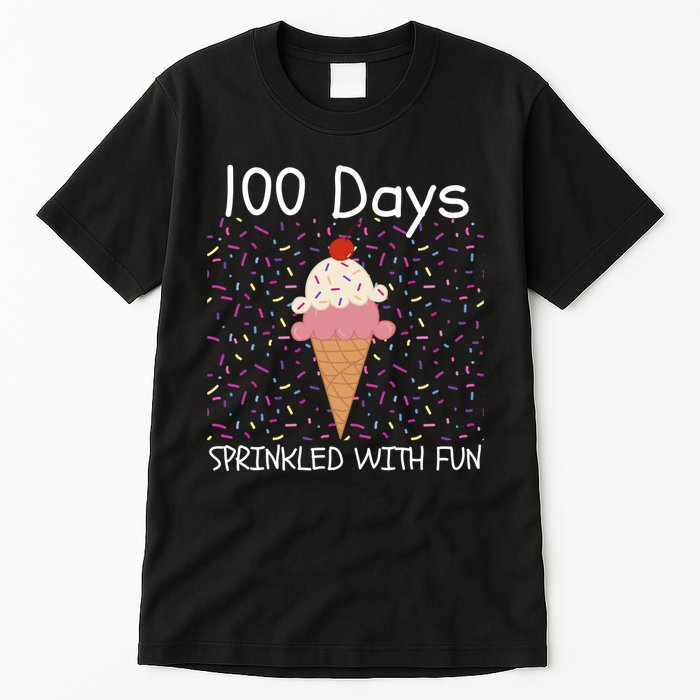 100 Days Sprinkled With Fun 100th Day Of School 100 Days Of School 100 Days Tall T-Shirt