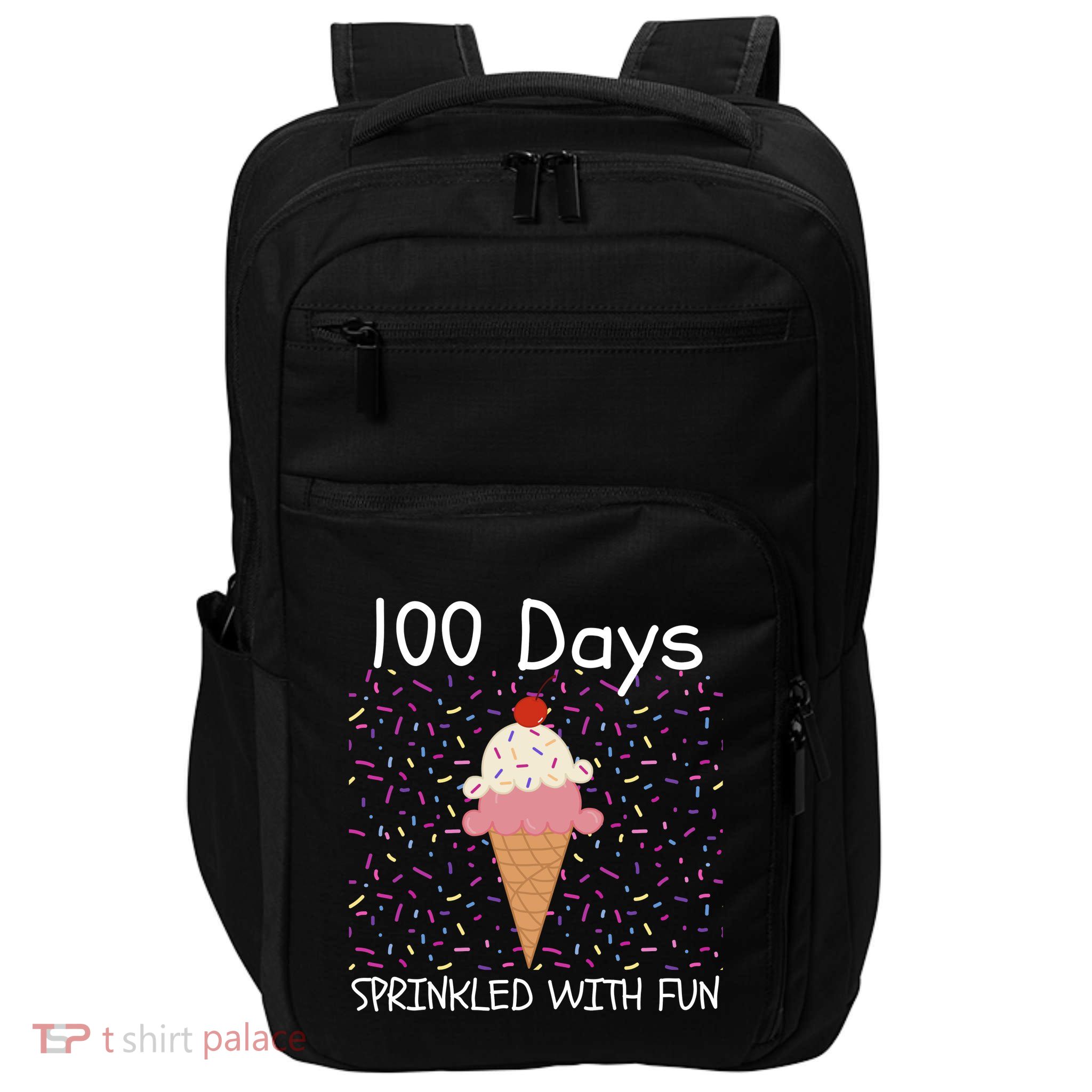 100 Days Sprinkled With Fun 100th Day Of School 100 Days Of School 100 Days Impact Tech Backpack