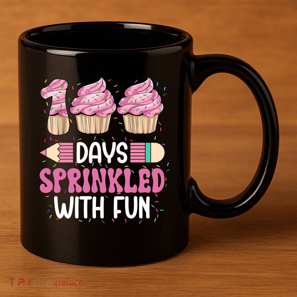 100 Days Sprinkled With Fun Cupcake 100th Day Of School 11oz C Handle Ceramic Mug