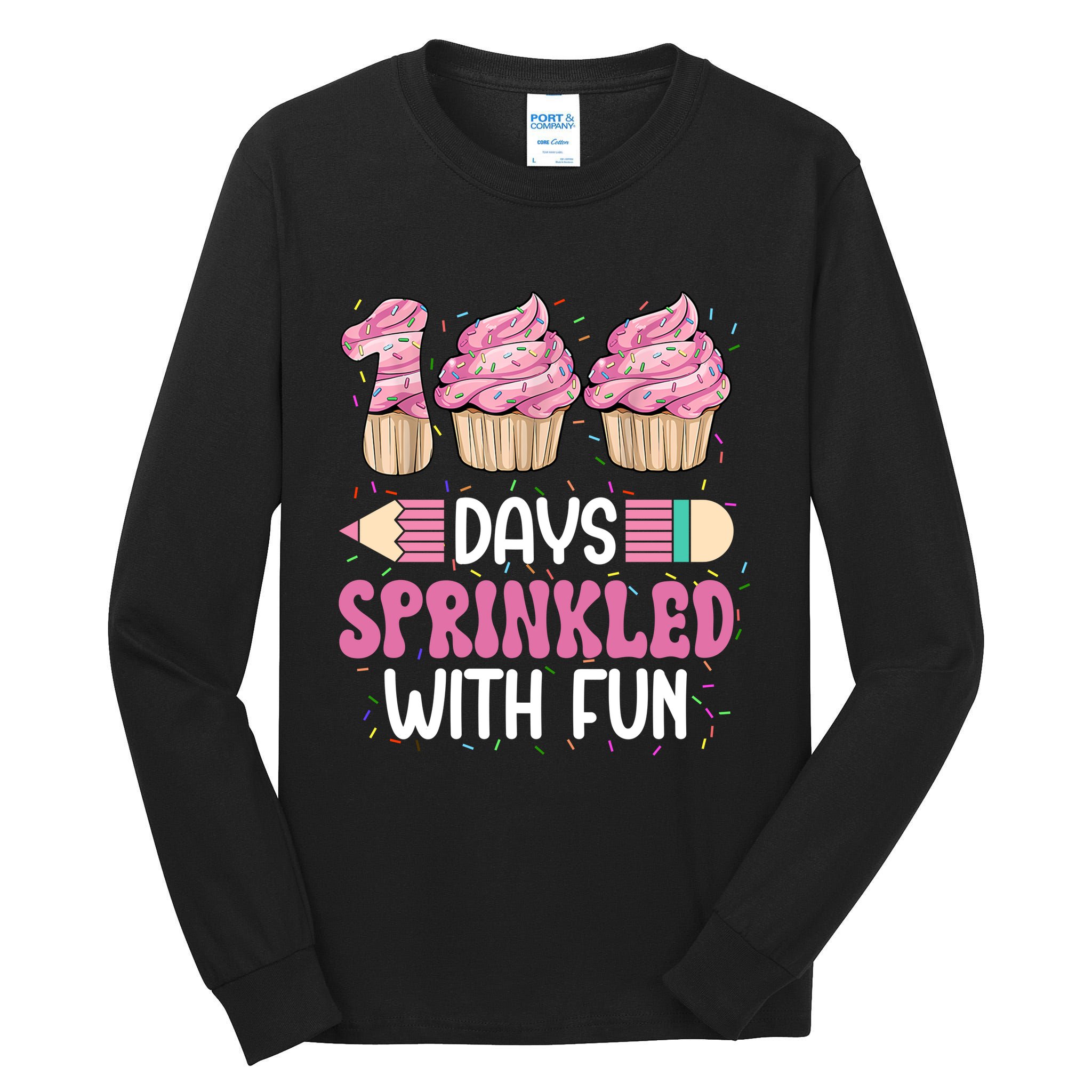 100 Days Sprinkled With Fun Cupcake 100th Day Of School Tall Long Sleeve T-Shirt