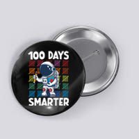 100 Days Smarter Space Astronaut 100th Day School Button