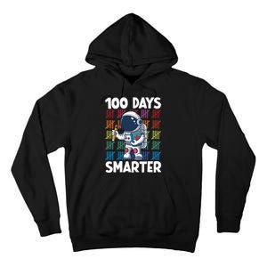 100 Days Smarter Space Astronaut 100th Day School Tall Hoodie