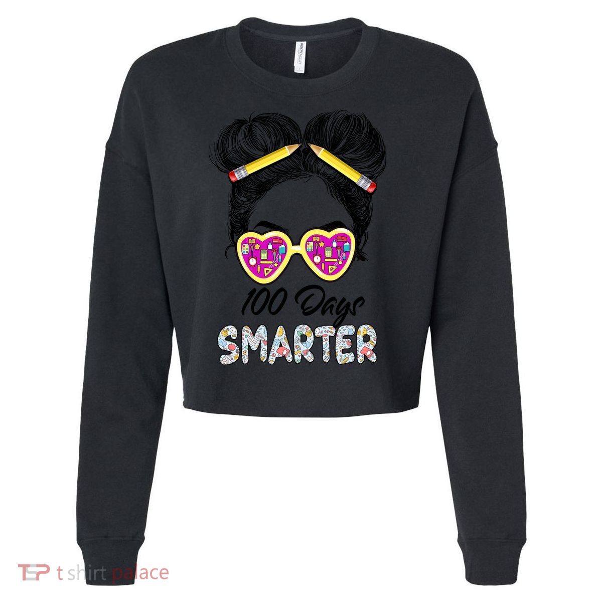 100 Days Smarter Girls Messy Bun Hair 100th Day Of School Cropped Pullover Crew