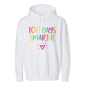 100 Days Smarter Teacher Student 100th Day Of School Gift Garment-Dyed Fleece Hoodie