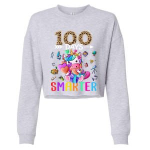 100 Days Smarter Unicorn Happy 100th Day Of School Gift Cropped Pullover Crew