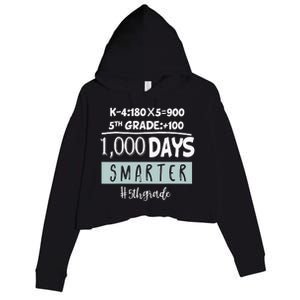 1000 days smarter - Fifth Grade Student Teacher gift Crop Fleece Hoodie