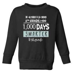 1000 days smarter - Fifth Grade Student Teacher gift Toddler Sweatshirt