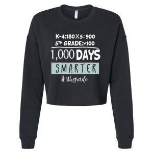 1000 days smarter - Fifth Grade Student Teacher gift Cropped Pullover Crew