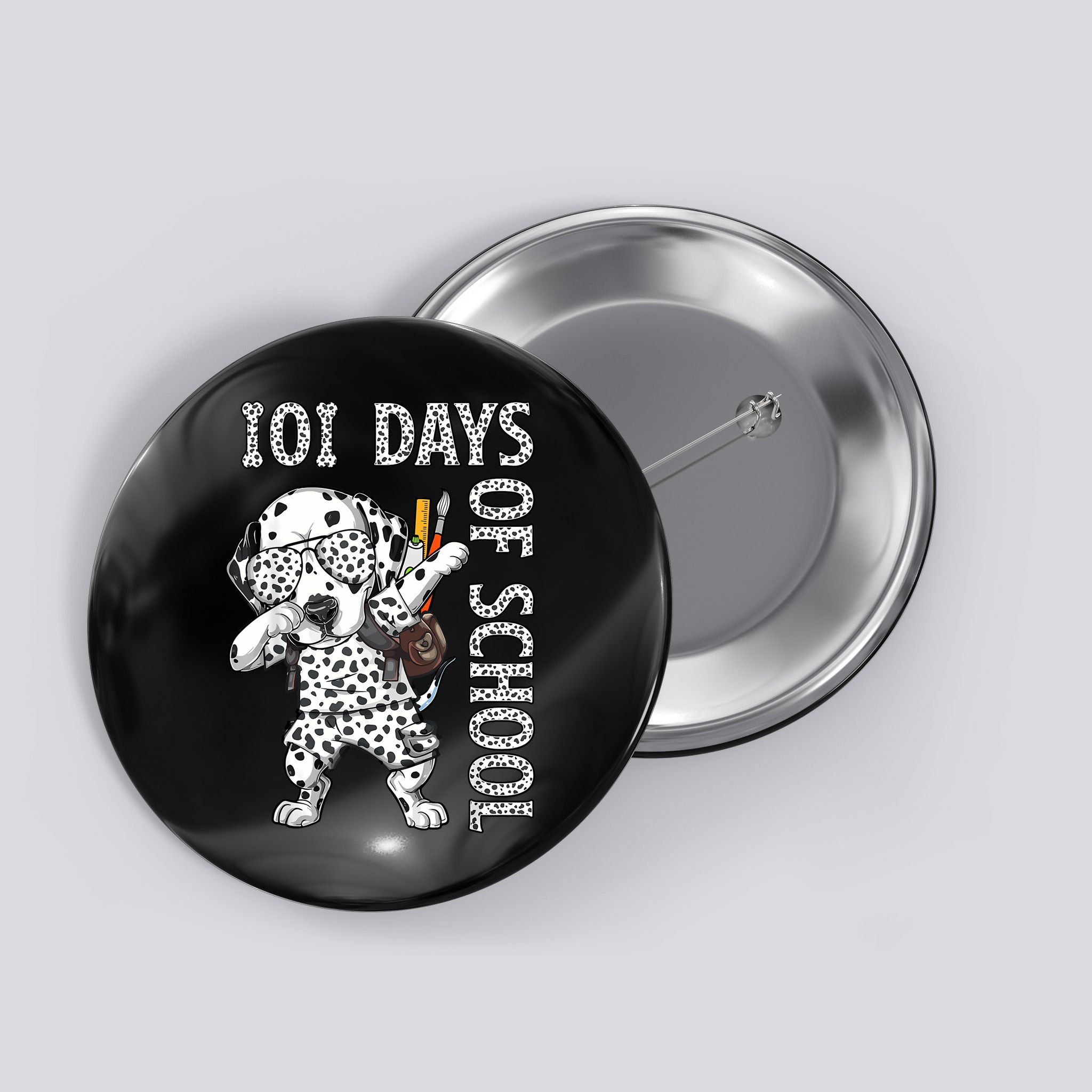 101 Days School Dabbing Dalmatian Dog Teachers Button