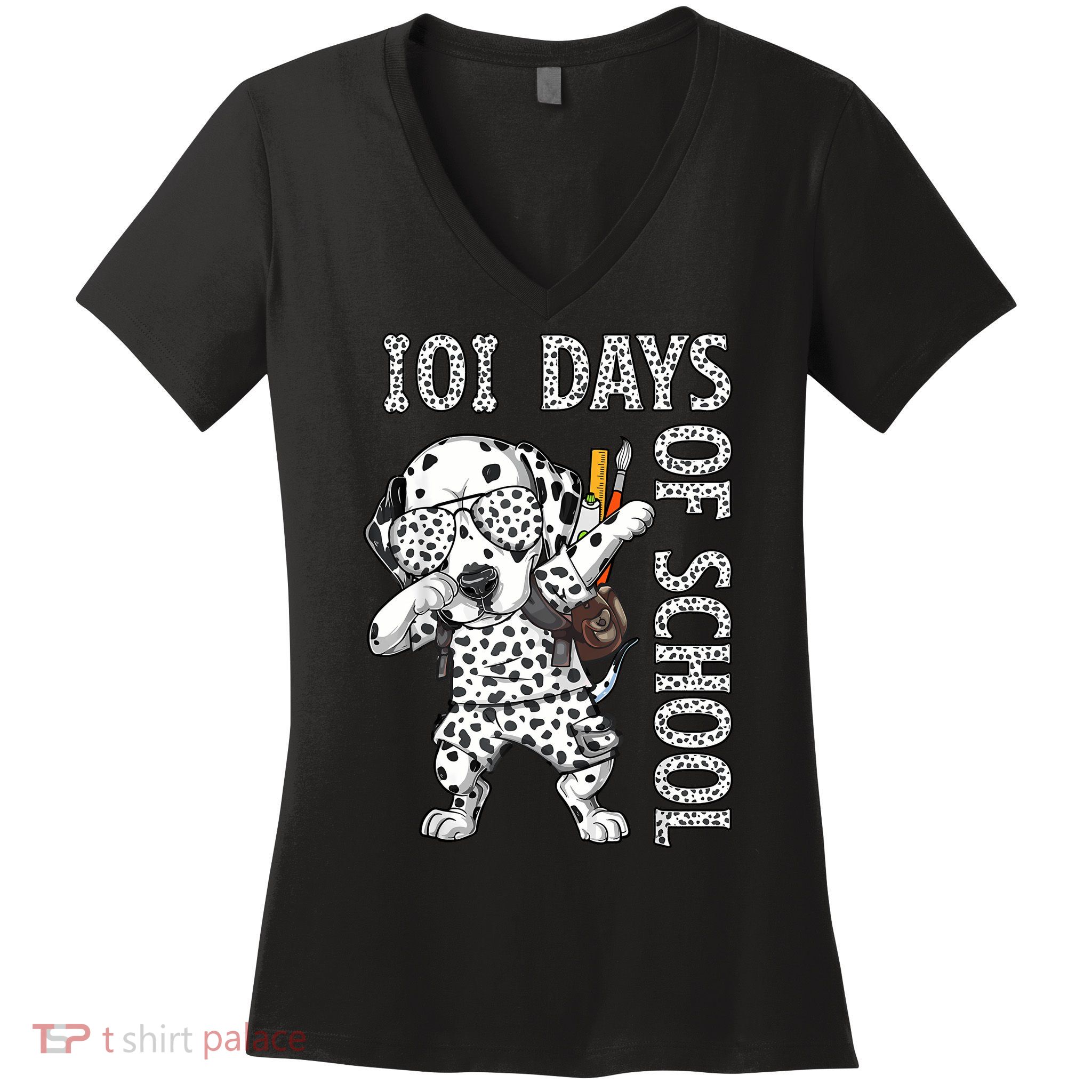 101 Days School Dabbing Dalmatian Dog Teachers Women's V-Neck T-Shirt