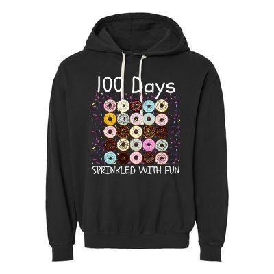 100 Days Sprinkled With Fun, 100th Day Of School, 100 Days Garment-Dyed Fleece Hoodie