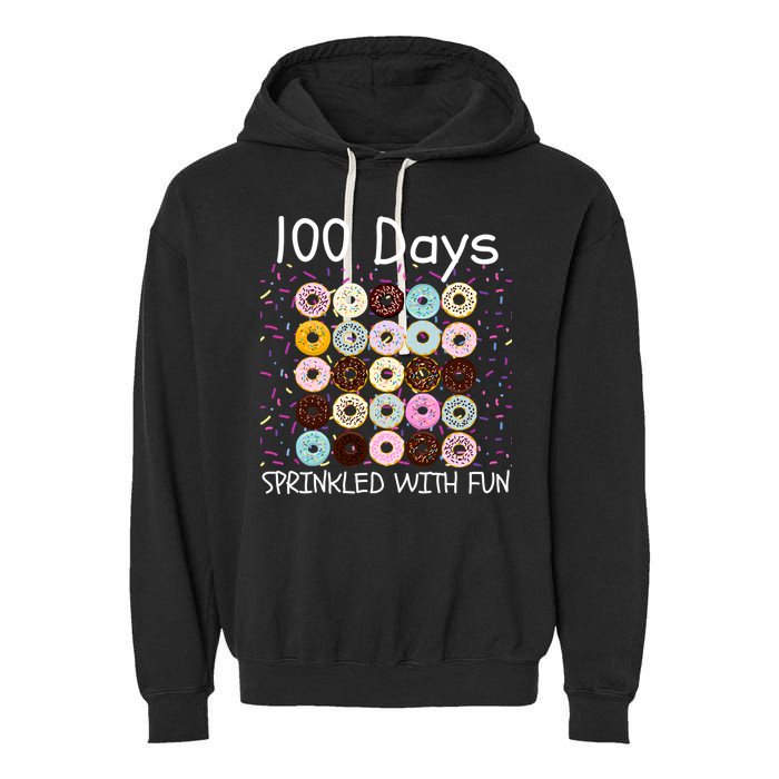100 Days Sprinkled With Fun, 100th Day Of School, 100 Days Garment-Dyed Fleece Hoodie