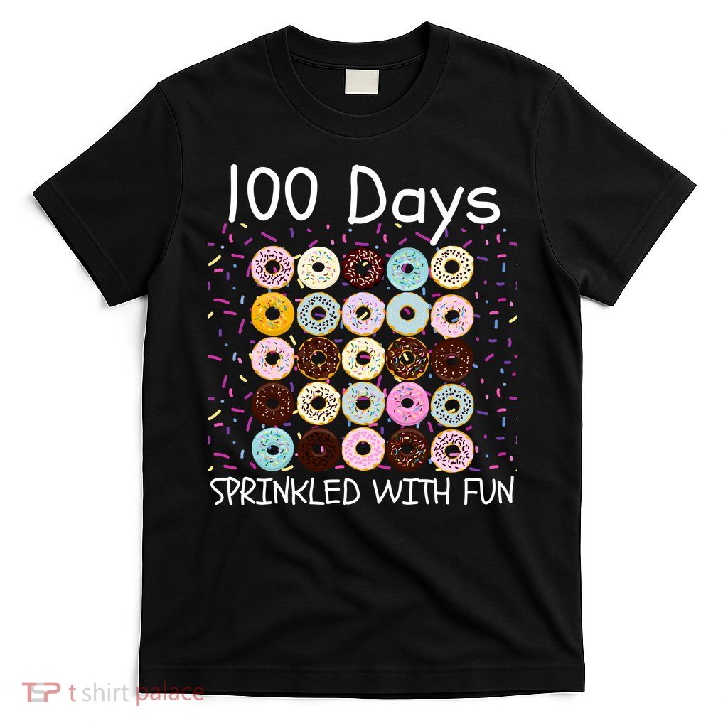 100 Days Sprinkled With Fun, 100th Day Of School, 100 Days T-Shirt