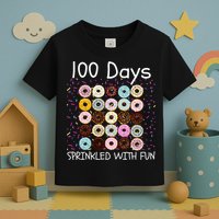 100 Days Sprinkled With Fun, 100th Day Of School, 100 Days Toddler T-Shirt