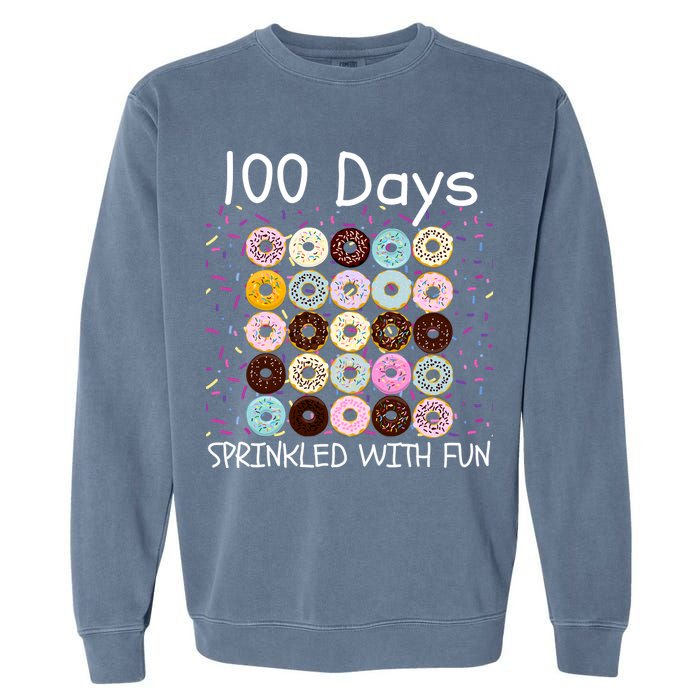 100 Days Sprinkled With Fun, 100th Day Of School, 100 Days Garment-Dyed Sweatshirt