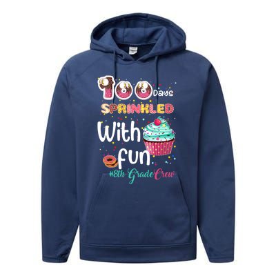 100 Days Sprinkled With Fun 8th Grade Crew Day Of School Meaningful Gift Performance Fleece Hoodie