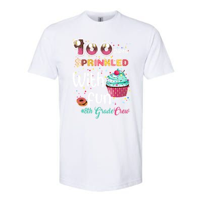 100 Days Sprinkled With Fun 8th Grade Crew Day Of School Meaningful Gift Softstyle CVC T-Shirt