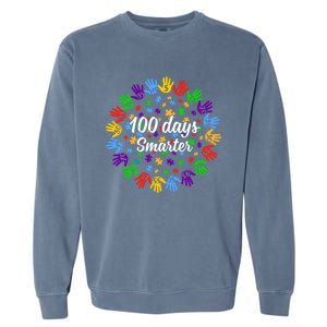 100 Day Smarter Hands 100 Days Of School Autism Teachers Gift Garment-Dyed Sweatshirt