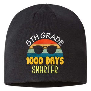 1000 Days Smarter Fifth 5th Grade Teacher Student Of School Sustainable Beanie