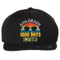 1000 Days Smarter Fifth 5th Grade Teacher Student Of School Wool Snapback Cap