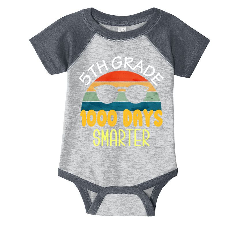 1000 Days Smarter Fifth 5th Grade Teacher Student Of School Infant Baby Jersey Bodysuit