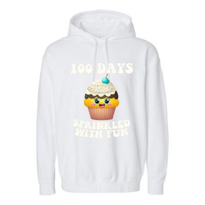 100 Days Sprinkled With Fun Cupcake 100th Day Of School Gift Garment-Dyed Fleece Hoodie