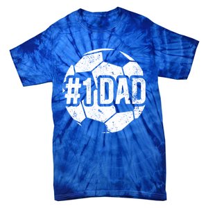 #1 Dad Soccer Dad Of A Soccer Player Dad Soccer Father Gift Tie-Dye T-Shirt