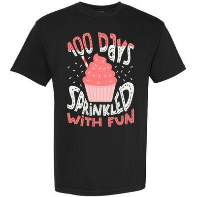 100 Days Sprinkled With Fun Cupcake 100th Days Of School Cool Gift Garment-Dyed Heavyweight T-Shirt