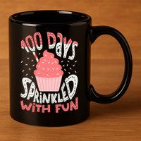 100 Days Sprinkled With Fun Cupcake 100th Days Of School Cool Gift 11oz C Handle Ceramic Mug