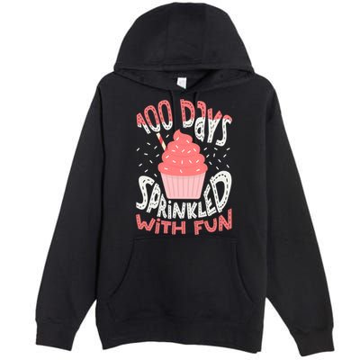 100 Days Sprinkled With Fun Cupcake 100th Days Of School Cool Gift Premium Pullover Hoodie