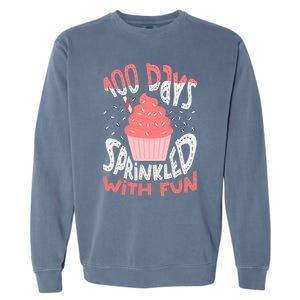 100 Days Sprinkled With Fun Cupcake 100th Days Of School Cool Gift Garment-Dyed Sweatshirt