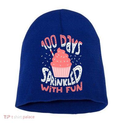 100 Days Sprinkled With Fun Cupcake 100th Days Of School Cool Gift Short Acrylic Beanie