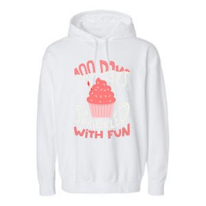 100 Days Sprinkled With Fun Cupcake 100th Days Of School Cool Gift Garment-Dyed Fleece Hoodie