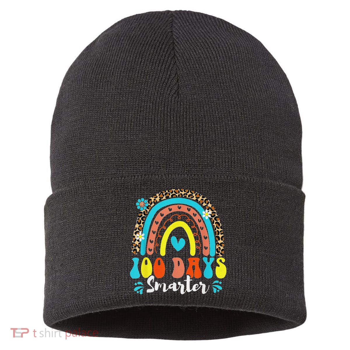 100 Days Smarter Rainbow Leopard Happy 100th Day Of School Sustainable Knit Beanie