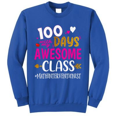 100 Days With My Awesome Class Math Interventionist School Gift Sweatshirt