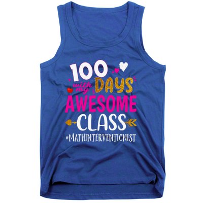 100 Days With My Awesome Class Math Interventionist School Gift Tank Top