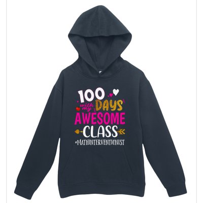 100 Days With My Awesome Class Math Interventionist School Gift Urban Pullover Hoodie