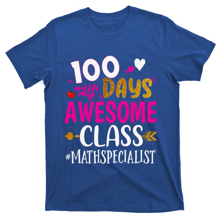 100 Days With My Awesome Class Math Specialist School Cool Gift T-Shirt