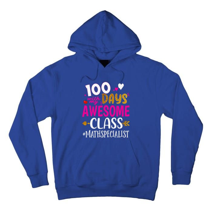 100 Days With My Awesome Class Math Specialist School Cool Gift Tall Hoodie