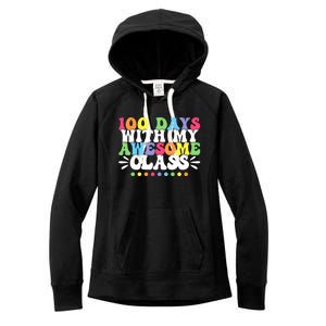 100 Days With My Awesome Class Teachers 100th Day Of School Cute Gift Women's Fleece Hoodie