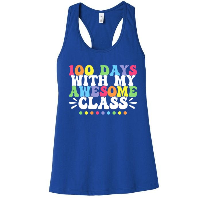 100 Days With My Awesome Class Teachers 100th Day Of School Cute Gift Women's Racerback Tank