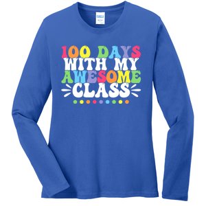 100 Days With My Awesome Class Teachers 100th Day Of School Cute Gift Ladies Long Sleeve Shirt