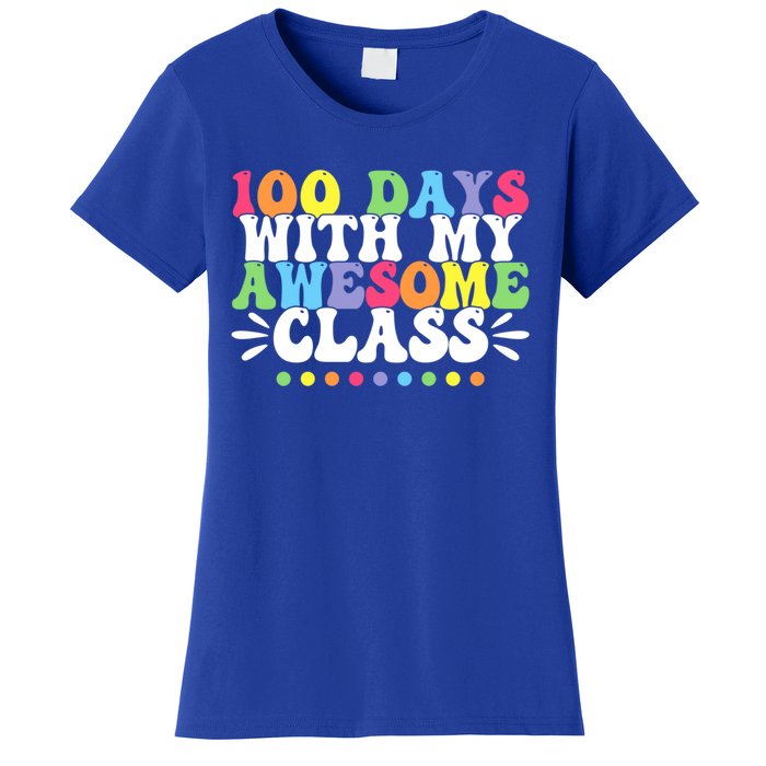 100 Days With My Awesome Class Teachers 100th Day Of School Cute Gift Women's T-Shirt