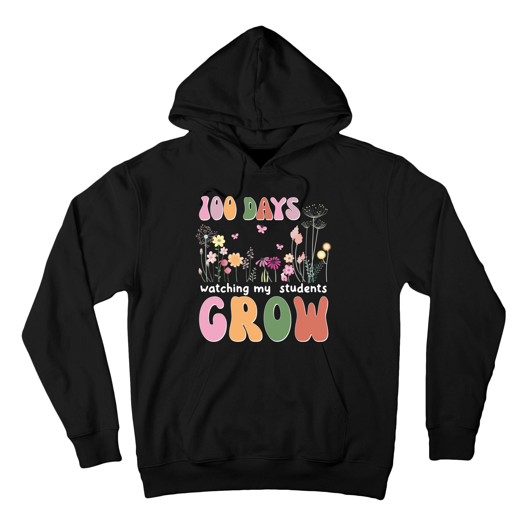 100 Days Watching My Students Grow Floral Tall Hoodie