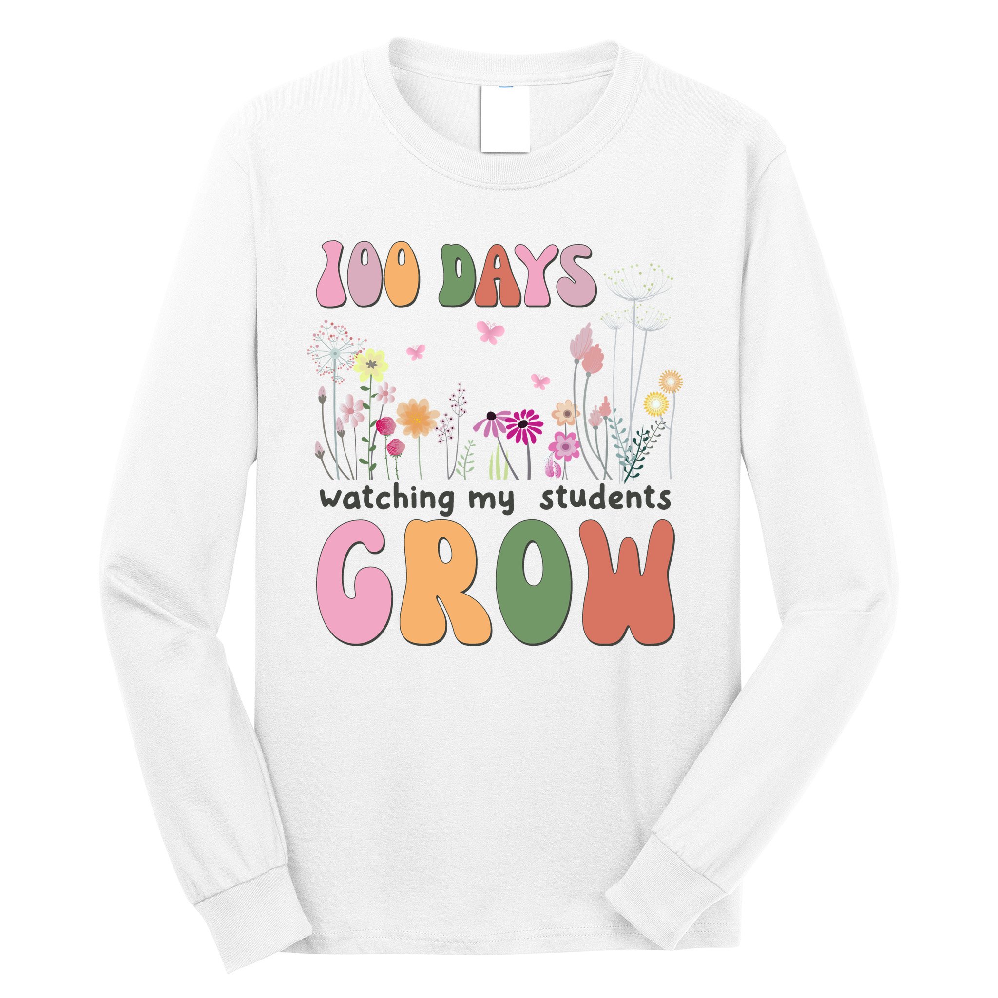 100 Days Watching My Students Grow Floral Long Sleeve Shirt