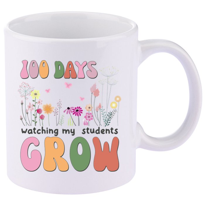 100 Days Watching My Students Grow Floral 11oz C Handle Ceramic Mug