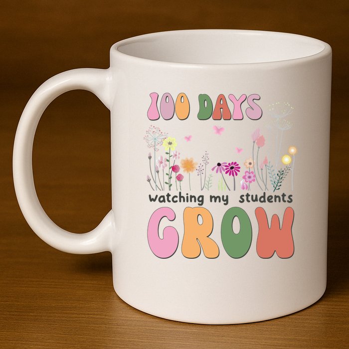 100 Days Watching My Students Grow Floral 11oz C Handle Ceramic Mug