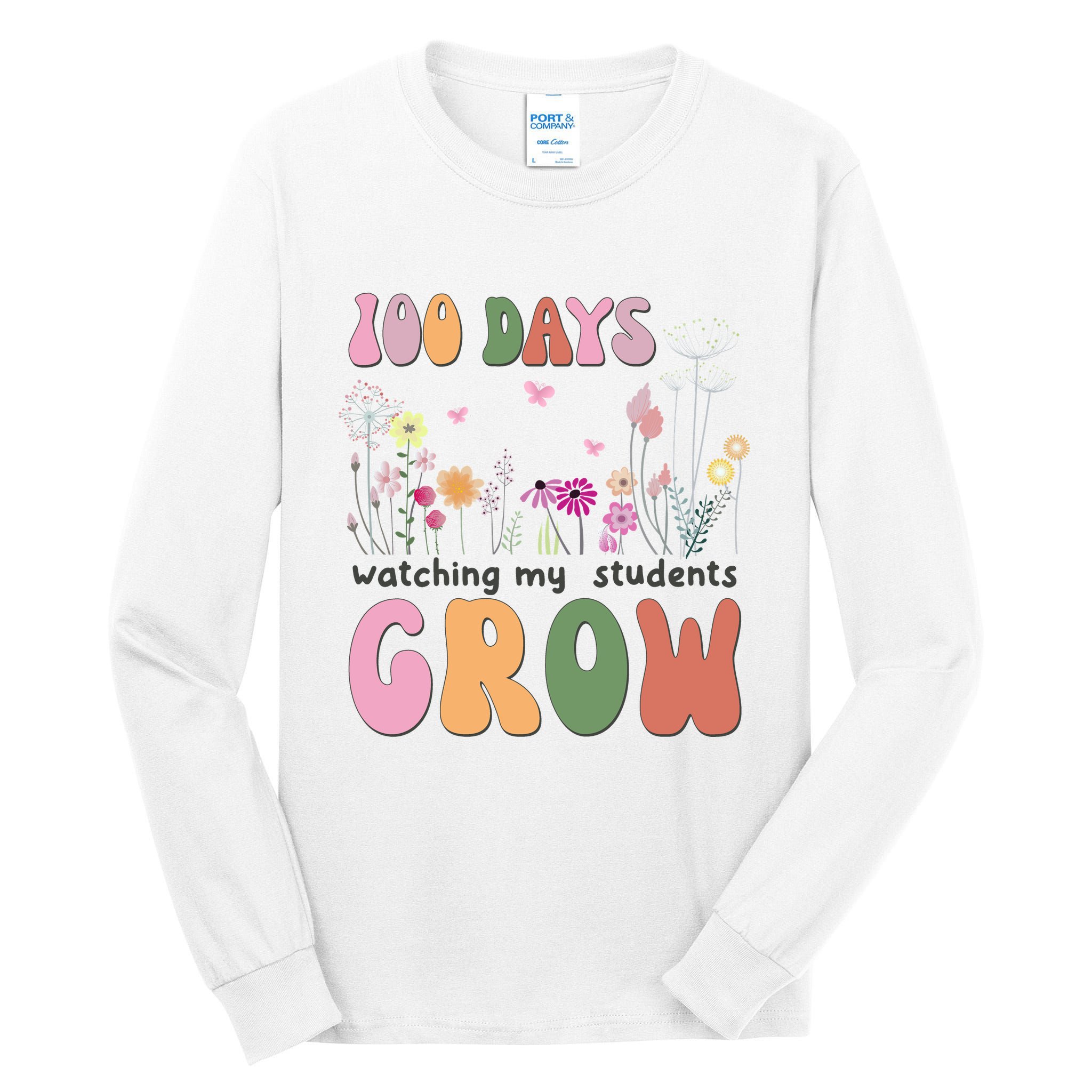100 Days Watching My Students Grow Floral Tall Long Sleeve T-Shirt